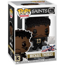 Load image into Gallery viewer, MIchael Thomas (New Orleans Saints) Funko Pop #129